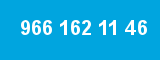 966 162 11 46 966 162 11 46